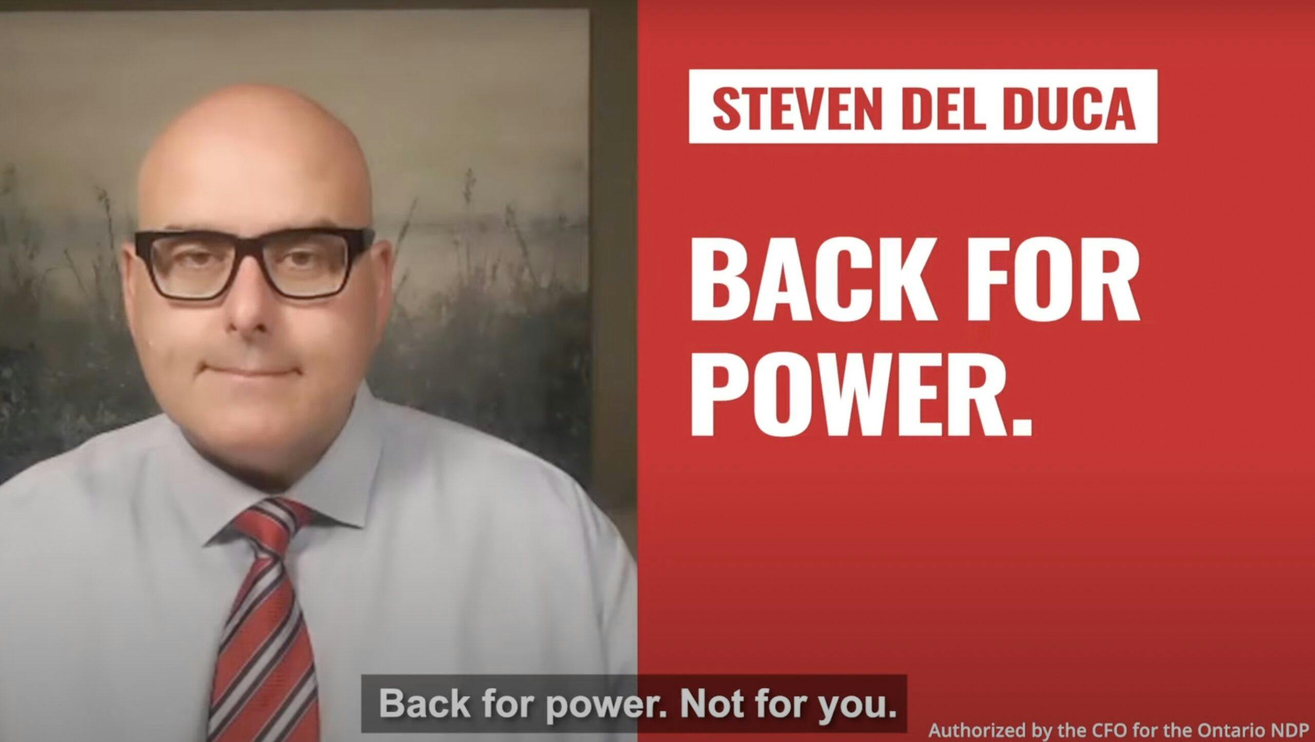 Ontario NDP releases attack ad defining Liberal leader as ‘back for power, not for you’